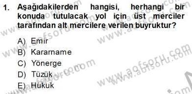 Veteriner Hizmetleri Mevzuatı ve Etik Dersi 2014 - 2015 Yılı (Final) Dönem Sonu Sınav Soruları 1. Soru
