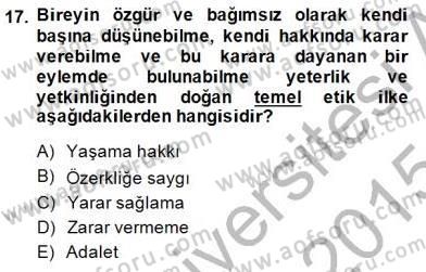 Veteriner Hizmetleri Mevzuatı ve Etik Dersi 2014 - 2015 Yılı (Final) Dönem Sonu Sınav Soruları 17. Soru