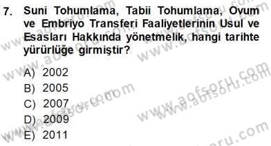 Veteriner Hizmetleri Mevzuatı ve Etik Dersi 2014 - 2015 Yılı (Final) Dönem Sonu Sınav Soruları 7. Soru