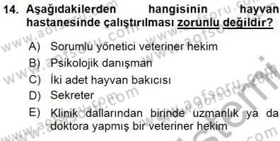 Veteriner Hizmetleri Mevzuatı ve Etik Dersi 2015 - 2016 Yılı (Vize) Ara Sınav Soruları 14. Soru