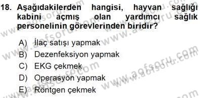 Veteriner Hizmetleri Mevzuatı ve Etik Dersi 2015 - 2016 Yılı (Vize) Ara Sınav Soruları 18. Soru