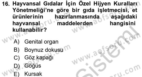 Veteriner Hizmetleri Mevzuatı ve Etik Dersi 2016 - 2017 Yılı 3 Ders Sınav Soruları 16. Soru