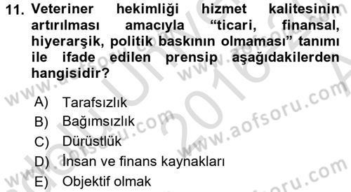 Veteriner Hizmetleri Mevzuatı ve Etik Dersi 2016 - 2017 Yılı (Vize) Ara Sınav Soruları 11. Soru