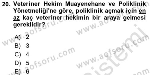 Veteriner Hizmetleri Mevzuatı ve Etik Dersi 2016 - 2017 Yılı (Vize) Ara Sınav Soruları 20. Soru
