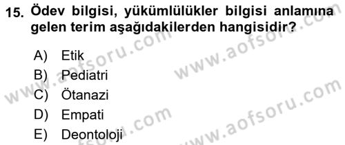 Veteriner Hizmetleri Mevzuatı ve Etik Dersi 2017 - 2018 Yılı 3 Ders Sınav Soruları 15. Soru