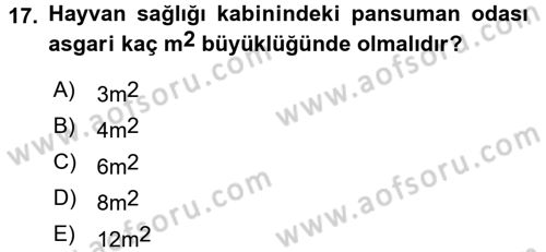 Veteriner Hizmetleri Mevzuatı ve Etik Dersi 2017 - 2018 Yılı (Vize) Ara Sınav Soruları 17. Soru