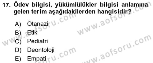 Veteriner Hizmetleri Mevzuatı ve Etik Dersi 2017 - 2018 Yılı (Final) Dönem Sonu Sınav Soruları 17. Soru