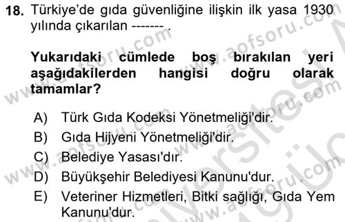 Veteriner Hizmetleri Mevzuatı ve Etik Dersi 2018 - 2019 Yılı 3 Ders Sınav Soruları 18. Soru