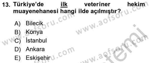 Veteriner Hizmetleri Mevzuatı ve Etik Dersi 2018 - 2019 Yılı Yaz Okulu Sınav Soruları 13. Soru