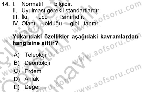 Veteriner Hizmetleri Mevzuatı ve Etik Dersi 2018 - 2019 Yılı Yaz Okulu Sınav Soruları 14. Soru
