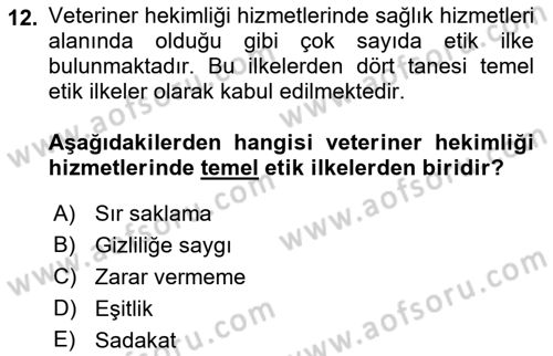 Veteriner Hizmetleri Mevzuatı ve Etik Dersi 2019 - 2020 Yılı (Vize) Ara Sınav Soruları 12. Soru