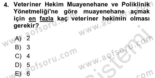 Veteriner Hizmetleri Mevzuatı ve Etik Dersi 2019 - 2020 Yılı (Vize) Ara Sınav Soruları 4. Soru