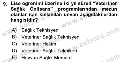 Veteriner Hizmetleri Mevzuatı ve Etik Dersi 2019 - 2020 Yılı (Vize) Ara Sınav Soruları 9. Soru