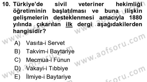 Veteriner Hizmetleri Mevzuatı ve Etik Dersi 2020 - 2021 Yılı Yaz Okulu Sınav Soruları 10. Soru