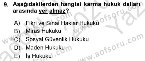 Veteriner Hizmetleri Mevzuatı ve Etik Dersi 2020 - 2021 Yılı Yaz Okulu Sınav Soruları 9. Soru
