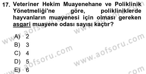Veteriner Hizmetleri Mevzuatı ve Etik Dersi 2021 - 2022 Yılı (Vize) Ara Sınav Soruları 17. Soru