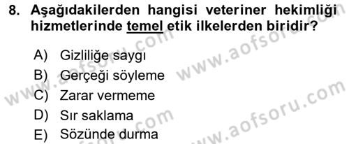 Veteriner Hizmetleri Mevzuatı ve Etik Dersi 2021 - 2022 Yılı (Vize) Ara Sınav Soruları 8. Soru