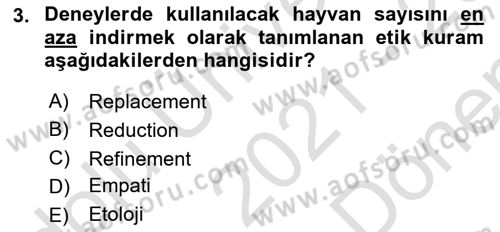 Veteriner Hizmetleri Mevzuatı ve Etik Dersi 2021 - 2022 Yılı (Final) Dönem Sonu Sınav Soruları 3. Soru