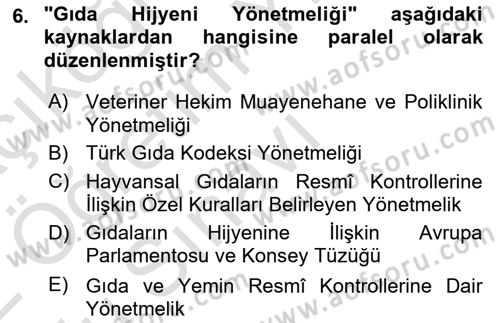 Veteriner Hizmetleri Mevzuatı ve Etik Dersi 2021 - 2022 Yılı Yaz Okulu Sınav Soruları 6. Soru