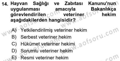 Veteriner Hizmetleri Mevzuatı ve Etik Dersi 2022 - 2023 Yılı (Vize) Ara Sınav Soruları 14. Soru