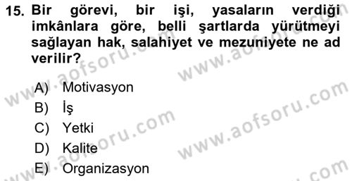 Veteriner Hizmetleri Mevzuatı ve Etik Dersi 2022 - 2023 Yılı (Vize) Ara Sınav Soruları 15. Soru