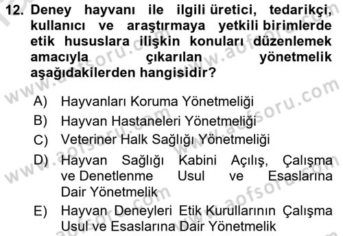 Veteriner Hizmetleri Mevzuatı ve Etik Dersi 2023 - 2024 Yılı (Vize) Ara Sınav Soruları 12. Soru