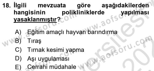 Veteriner Hizmetleri Mevzuatı ve Etik Dersi 2023 - 2024 Yılı (Vize) Ara Sınav Soruları 18. Soru