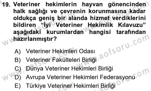 Veteriner Hizmetleri Mevzuatı ve Etik Dersi 2023 - 2024 Yılı (Final) Dönem Sonu Sınav Soruları 19. Soru