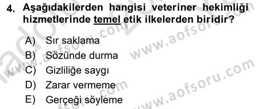 Veteriner Hizmetleri Mevzuatı ve Etik Dersi 2023 - 2024 Yılı Yaz Okulu Sınav Soruları 4. Soru