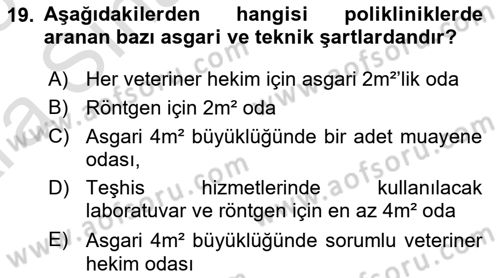 Veteriner Hizmetleri Mevzuatı ve Etik Dersi 2024 - 2025 Yılı (Vize) Ara Sınav Soruları 19. Soru