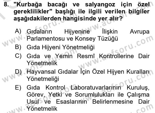 Veteriner Hizmetleri Mevzuatı ve Etik Dersi 2024 - 2025 Yılı (Final) Dönem Sonu Sınav Soruları 8. Soru