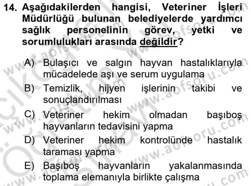 Veteriner Hizmetleri Mevzuatı ve Etik Dersi 2024 - 2025 Yılı Yaz Okulu Sınav Soruları 14. Soru