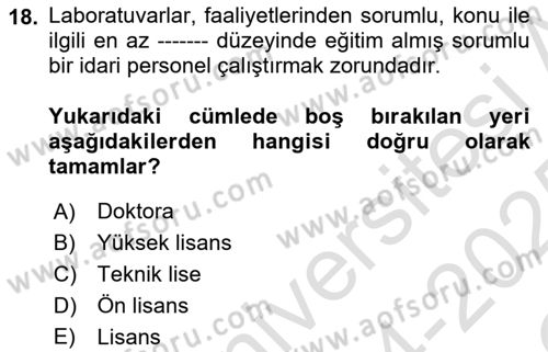 Veteriner Hizmetleri Mevzuatı ve Etik Dersi 2024 - 2025 Yılı Yaz Okulu Sınav Soruları 18. Soru