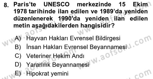 Veteriner Hizmetleri Mevzuatı ve Etik Dersi 2024 - 2025 Yılı Yaz Okulu Sınav Soruları 8. Soru