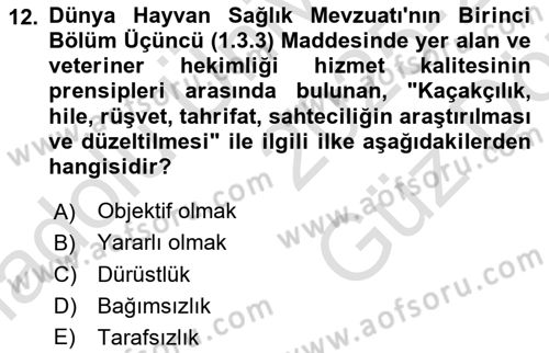 Veteriner Hizmetleri Mevzuatı ve Etik Dersi 2025 - 2026 Yılı (Vize) Ara Sınav Soruları 12. Soru