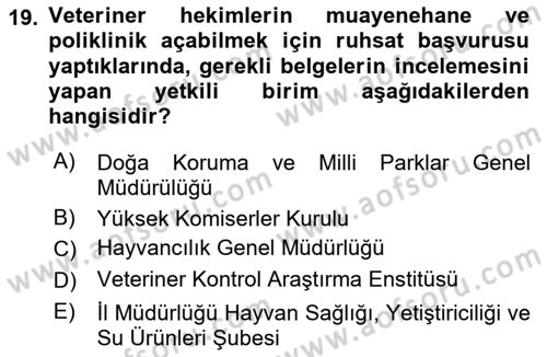 Veteriner Hizmetleri Mevzuatı ve Etik Dersi 2025 - 2026 Yılı (Vize) Ara Sınav Soruları 19. Soru