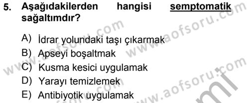 Temel Klinik Bilgisi Dersi 2012 - 2013 Yılı (Vize) Ara Sınav Soruları 5. Soru