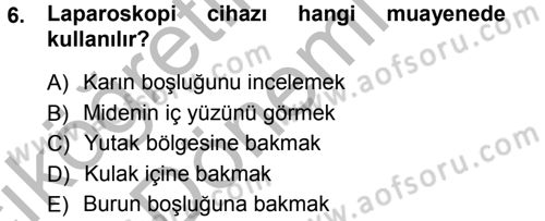 Temel Klinik Bilgisi Dersi 2012 - 2013 Yılı (Vize) Ara Sınav Soruları 6. Soru