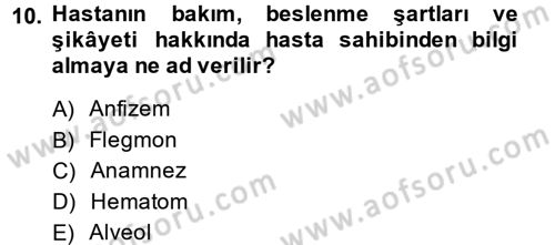 Temel Klinik Bilgisi Dersi 2013 - 2014 Yılı (Vize) Ara Sınav Soruları 10. Soru