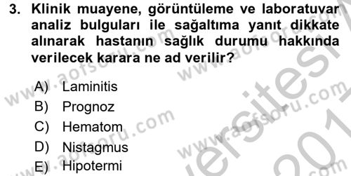 Temel Klinik Bilgisi Dersi 2016 - 2017 Yılı 3 Ders Sınav Soruları 3. Soru