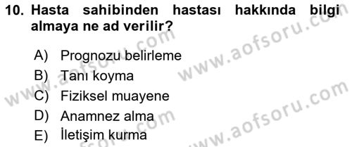 Temel Klinik Bilgisi Dersi 2018 - 2019 Yılı (Vize) Ara Sınav Soruları 10. Soru