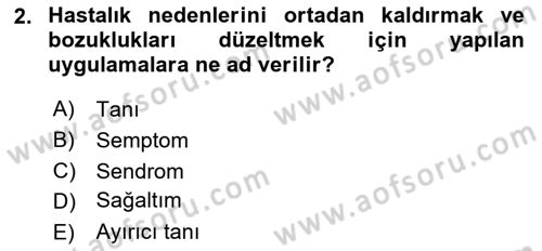Temel Klinik Bilgisi Dersi 2020 - 2021 Yılı Yaz Okulu Sınav Soruları 2. Soru