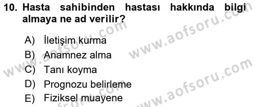 Temel Klinik Bilgisi Dersi 2021 - 2022 Yılı (Vize) Ara Sınav Soruları 10. Soru