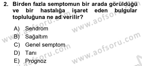 Temel Klinik Bilgisi Dersi 2024 - 2025 Yılı (Vize) Ara Sınav Soruları 2. Soru