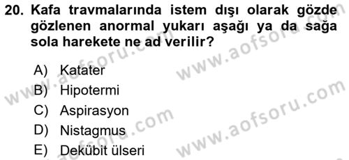 Temel Klinik Bilgisi Dersi 2025 - 2026 Yılı (Vize) Ara Sınav Soruları 20. Soru
