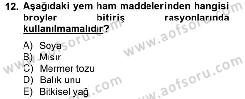 Temel Yem Bilgisi ve Hayvan Besleme Dersi 2013 - 2014 Yılı Tek Ders Sınavı 12. Soru