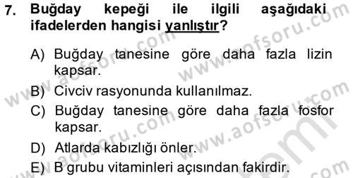 Temel Yem Bilgisi ve Hayvan Besleme Dersi 2014 - 2015 Yılı Tek Ders Sınavı 7. Soru