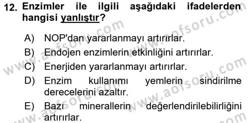 Temel Yem Bilgisi ve Hayvan Besleme Dersi 2017 - 2018 Yılı (Vize) Ara Sınavı 12. Soru