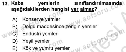 Temel Yem Bilgisi ve Hayvan Besleme Dersi 2017 - 2018 Yılı (Vize) Ara Sınavı 13. Soru