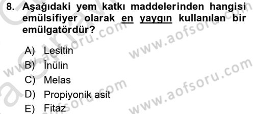 Temel Yem Bilgisi ve Hayvan Besleme Dersi 2017 - 2018 Yılı (Vize) Ara Sınavı 8. Soru